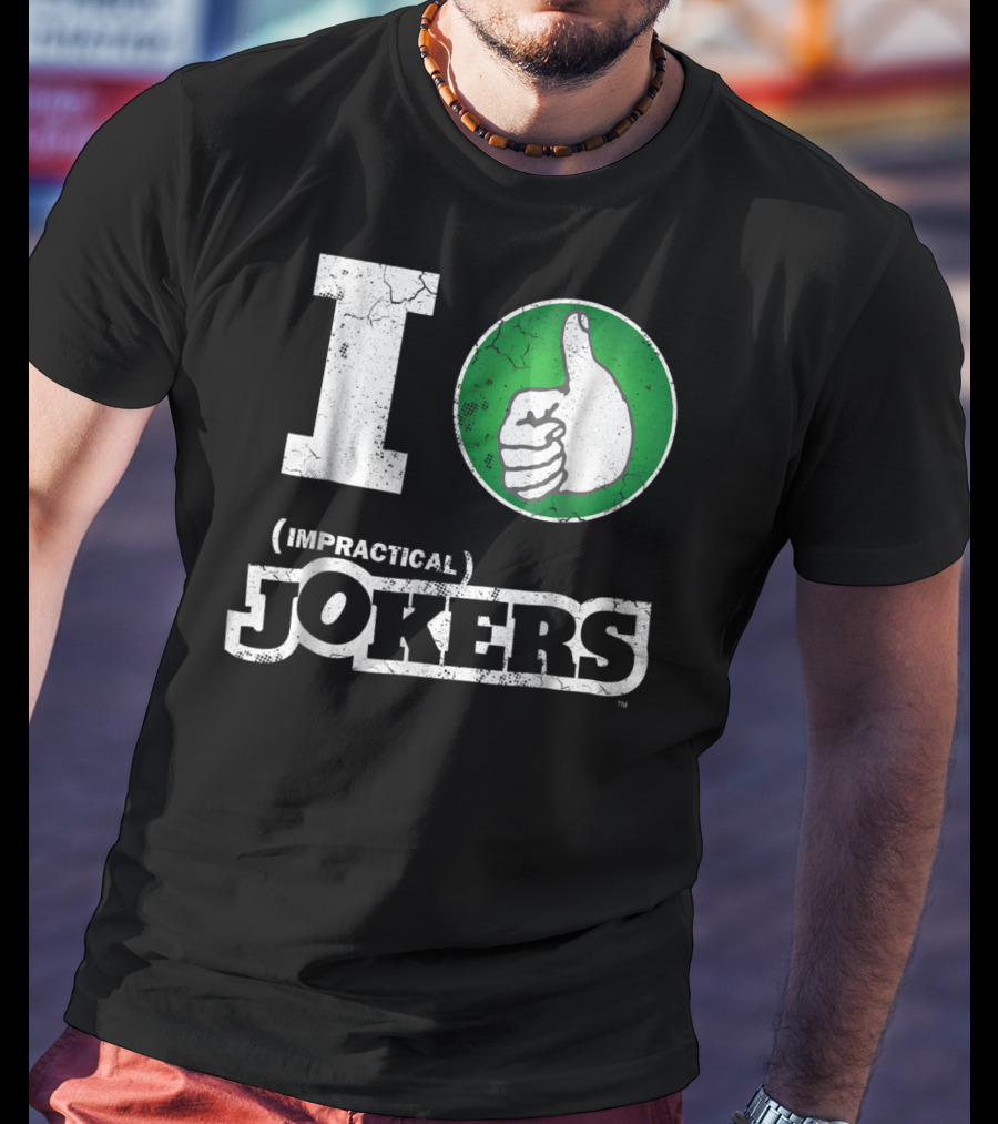 I Love Impractical Jokers Thumbs Up T-Shirt
