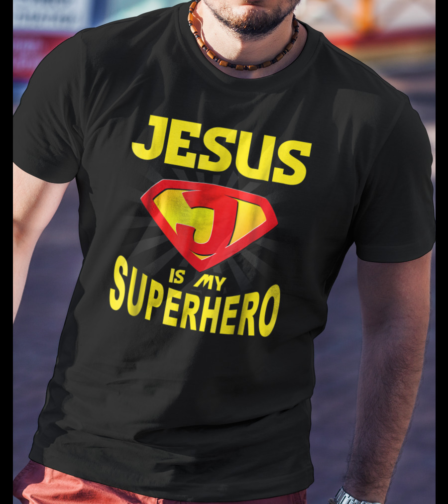 Jesus Is My Superhero Funny Christian Superman T-Shirt