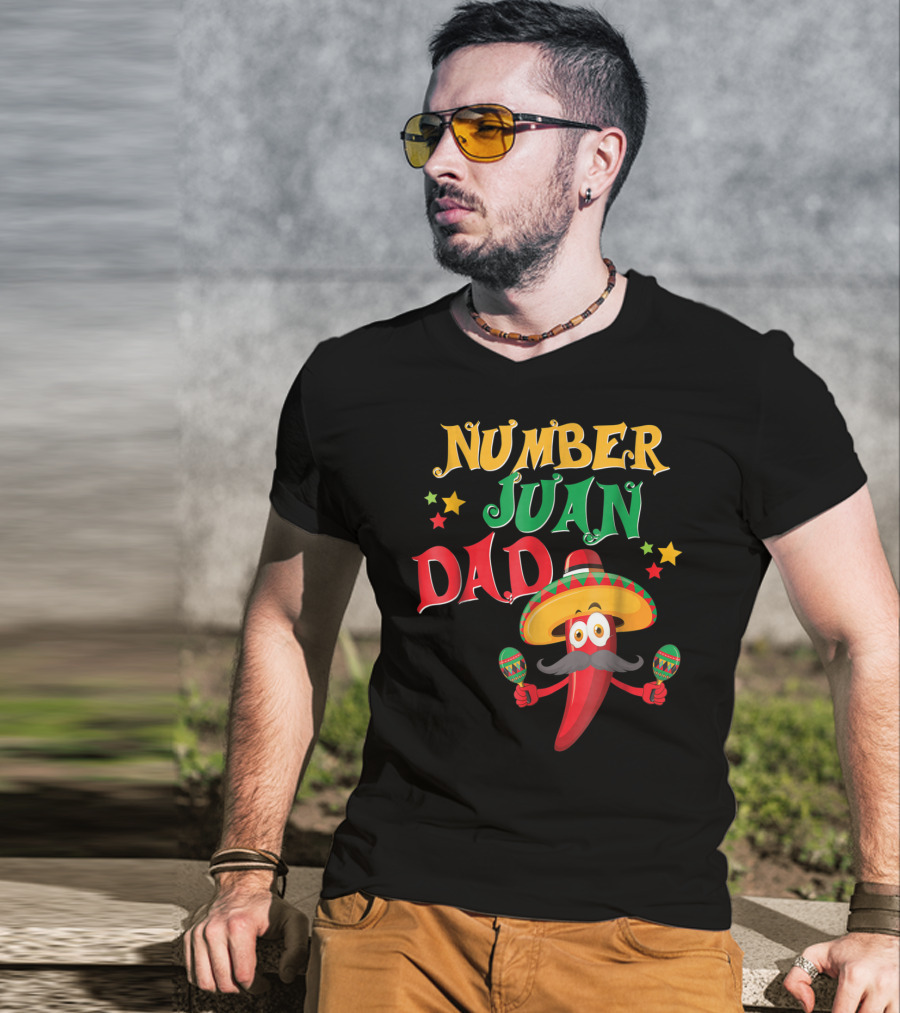 Number Juan Dad Funny Spanish Mexican Pepper Sombrero Maracas T-Shirt