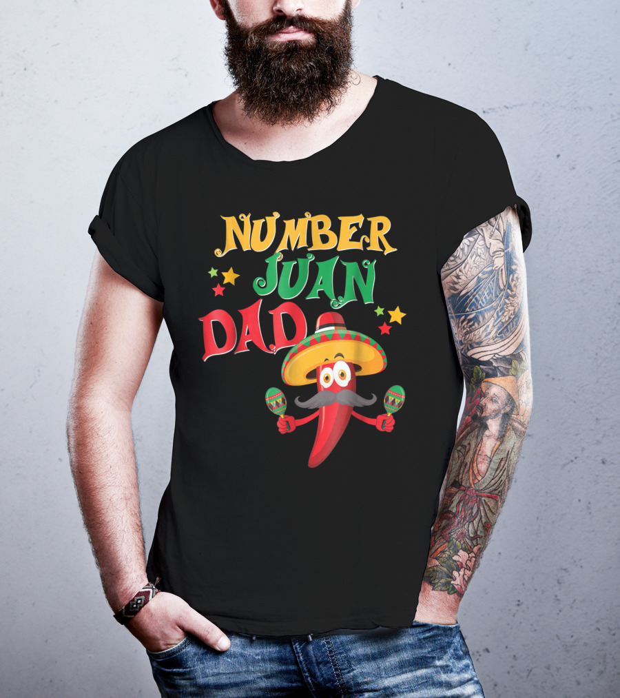 Number Juan Dad Funny Spanish Mexican Pepper Sombrero Maracas T-Shirt