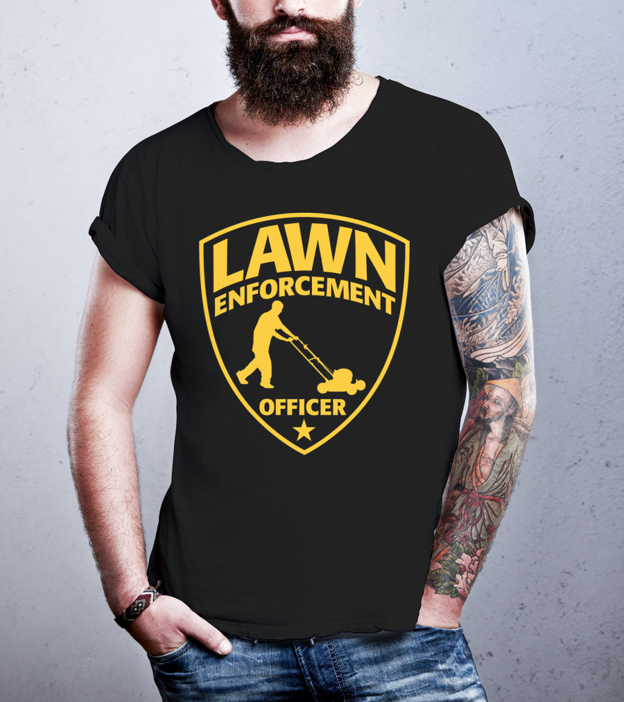 Lawn Enforcement Officer Dad Father's Day Badge Mowing T-Shirt