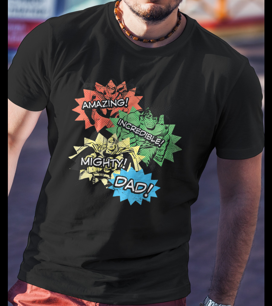 Amazing Incredible Mighty Dad Marvel Super Hero T-Shirt