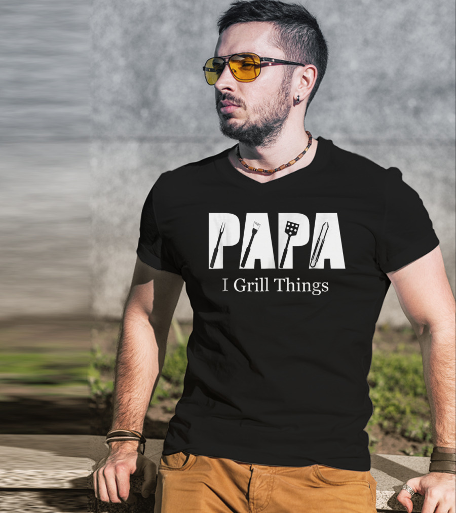 Papa I Grill Things BBQ Utensils T-Shirt