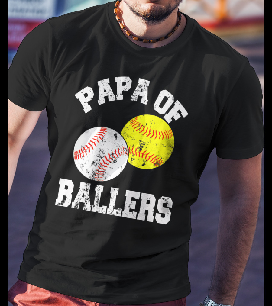 Papa Of Ballers Baseball Softball T-Shirt