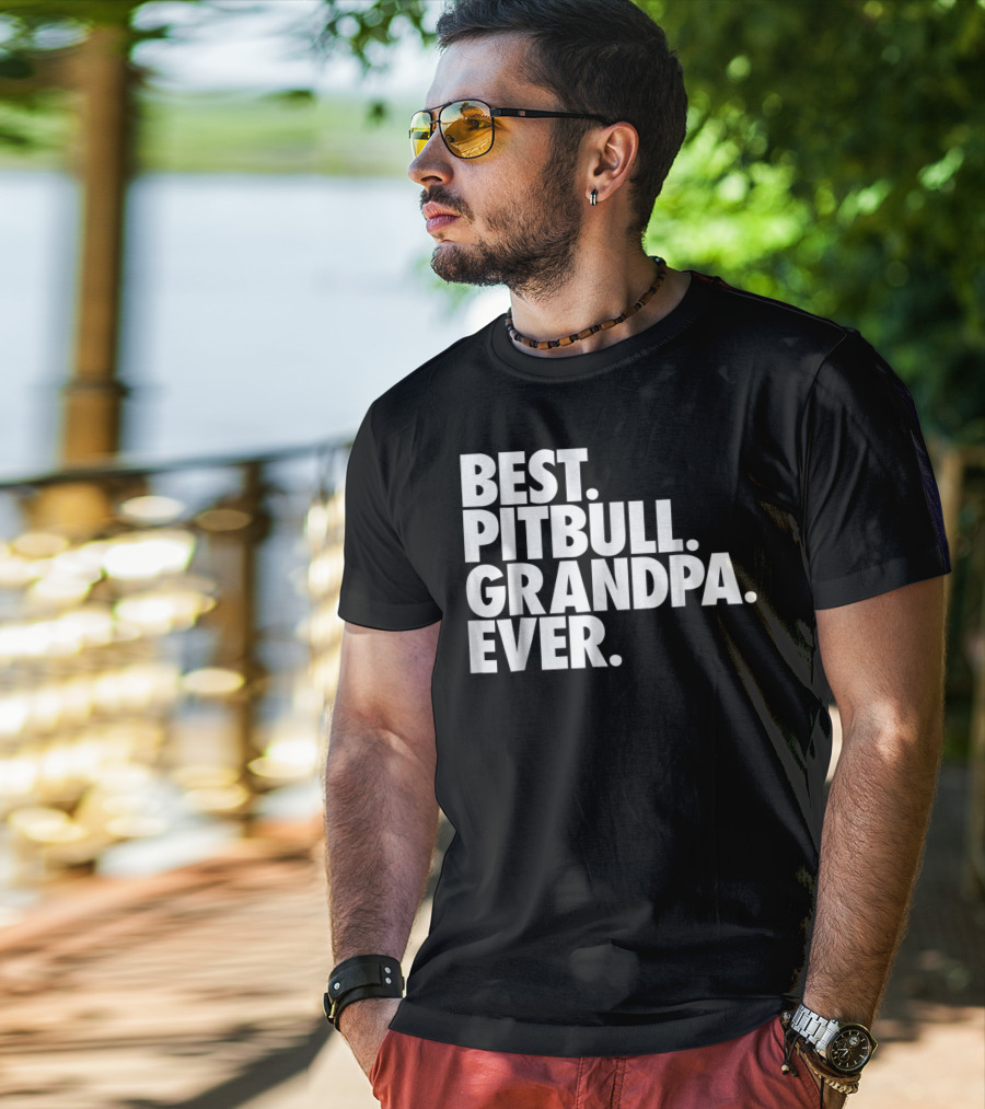 Best Pitbull Grandpa Ever T-Shirt