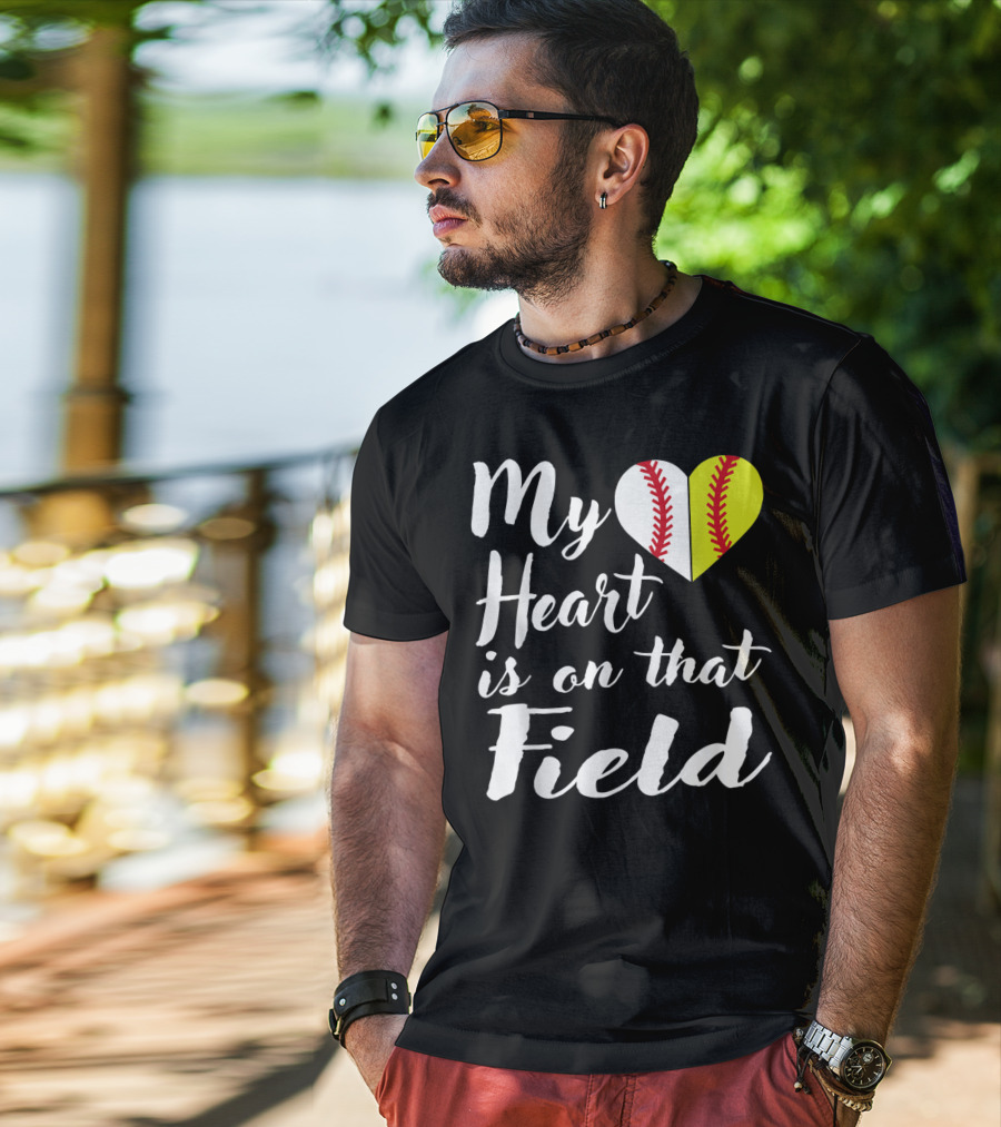 My Heart Is On That Field Baseball Softball Split Heart T-Shirt