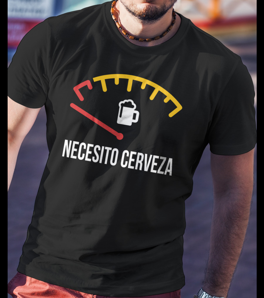 Necesito Cerveza Beer Gauge Funny Spanish T-Shirt