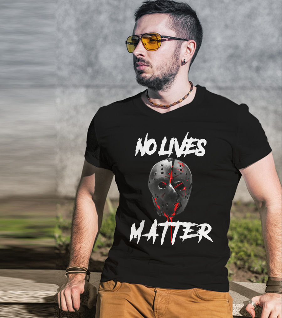 No Lives Matter Jason Mask Gory Horror T-Shirt