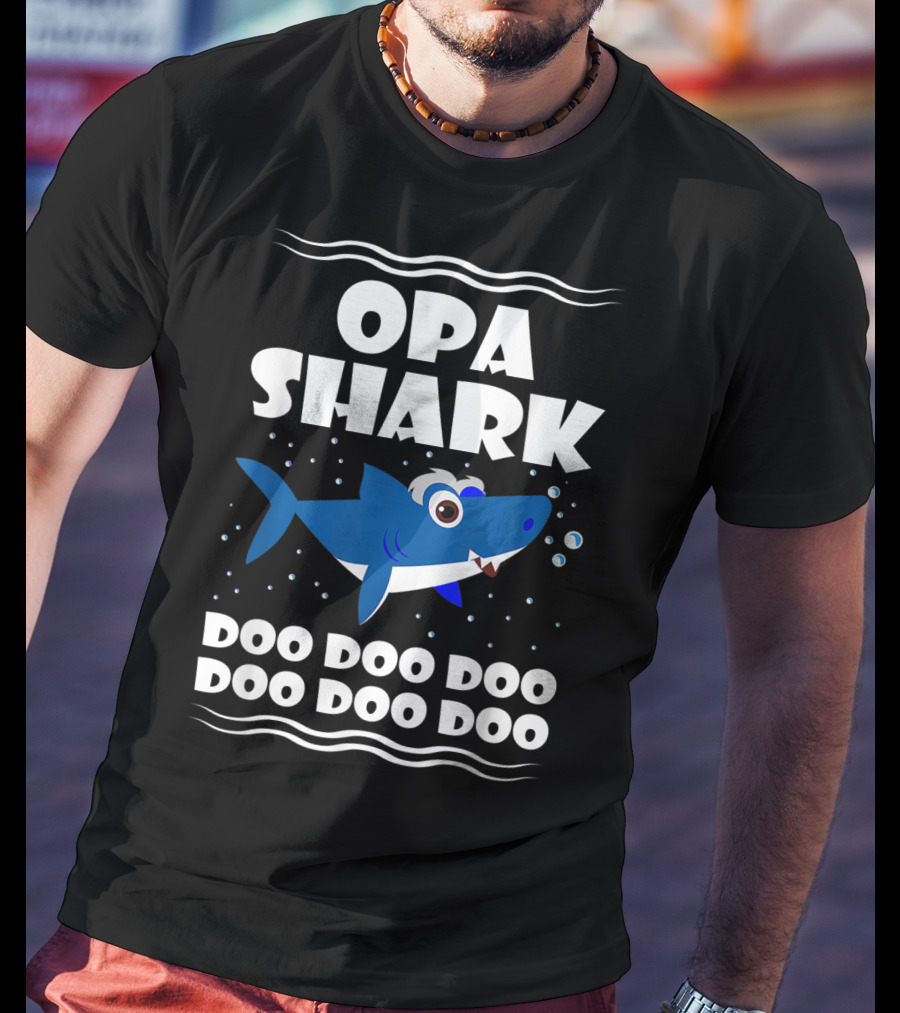 Opa Shark Doo Doo Doo Doo Doo Doo T-Shirt