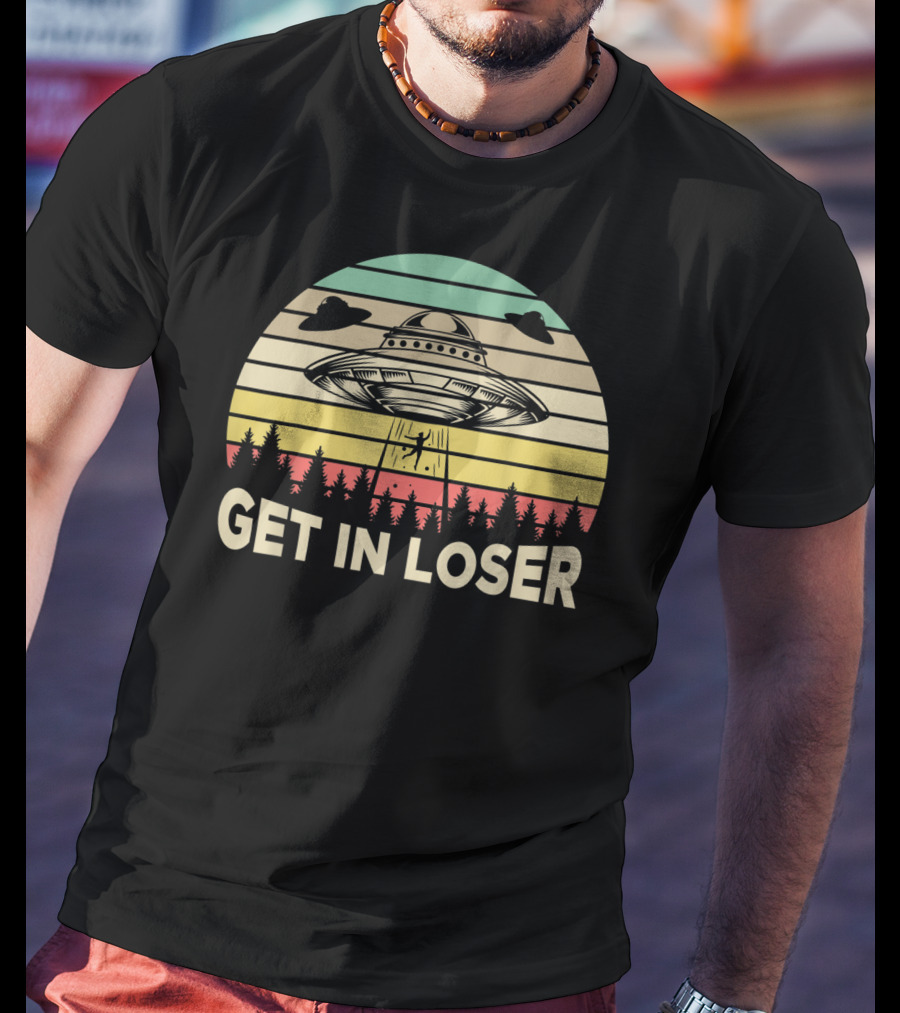 Get In Loser Retro Vintage UFO Alien Scene T-Shirt