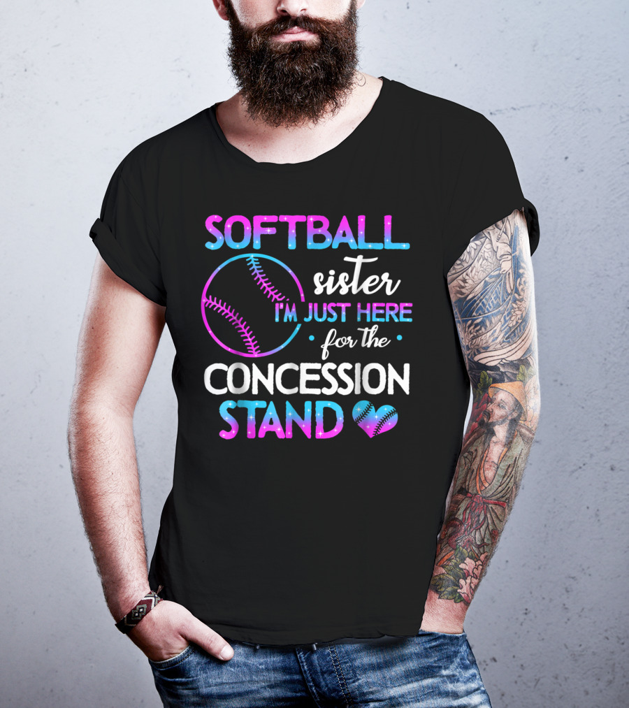 SOFTBALL Sister I'm Just Here For The Concession Stand T-Shirt