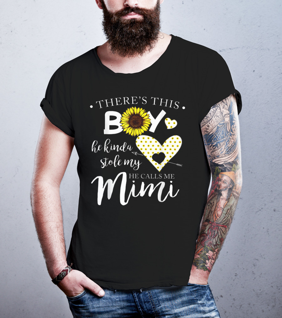 There's This Boy He Kinda Stole My Heart He Calls ME Mimi Sunflower Hearts T-Shirt