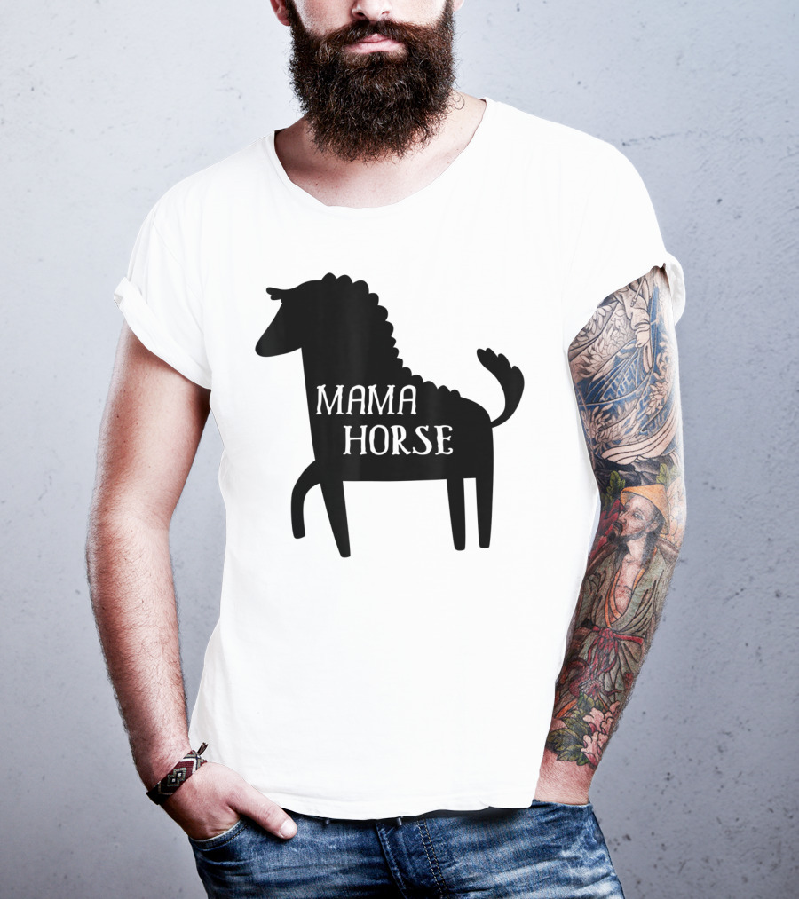 Mama Horse Funny Mother's Day Mom Farm T-Shirt