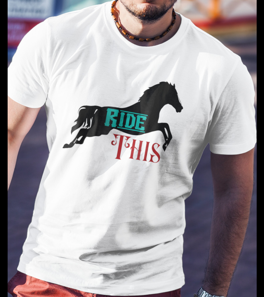 Ride This Funny Horse Lover Horse Rider T-Shirt