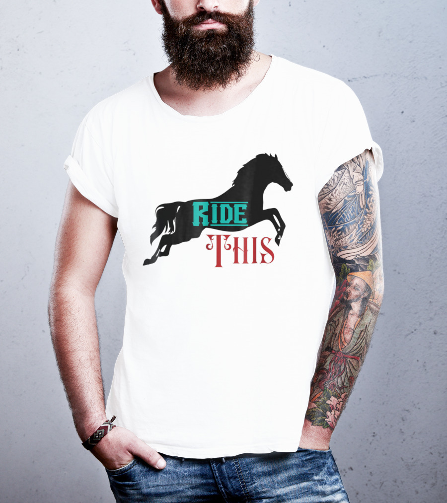 Ride This Funny Horse Lover Horse Rider T-Shirt