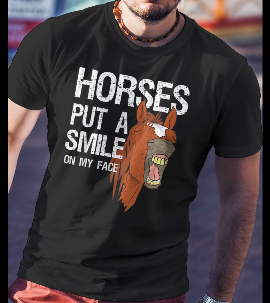 Horses Put A Smile On My Face Girls Horse Lover Rider Equestrian T-Shirt