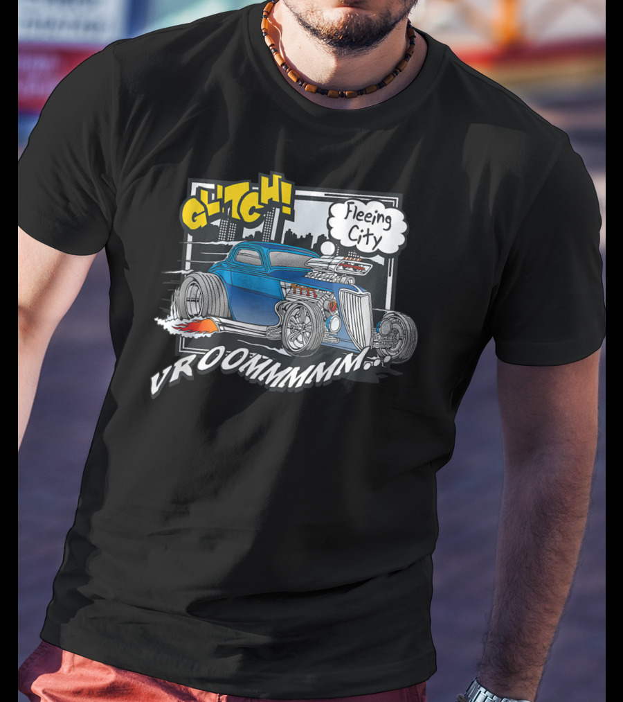 Vroom Glitch Fleeing City Classic Car 365 Funny Cute Top T-Shirt