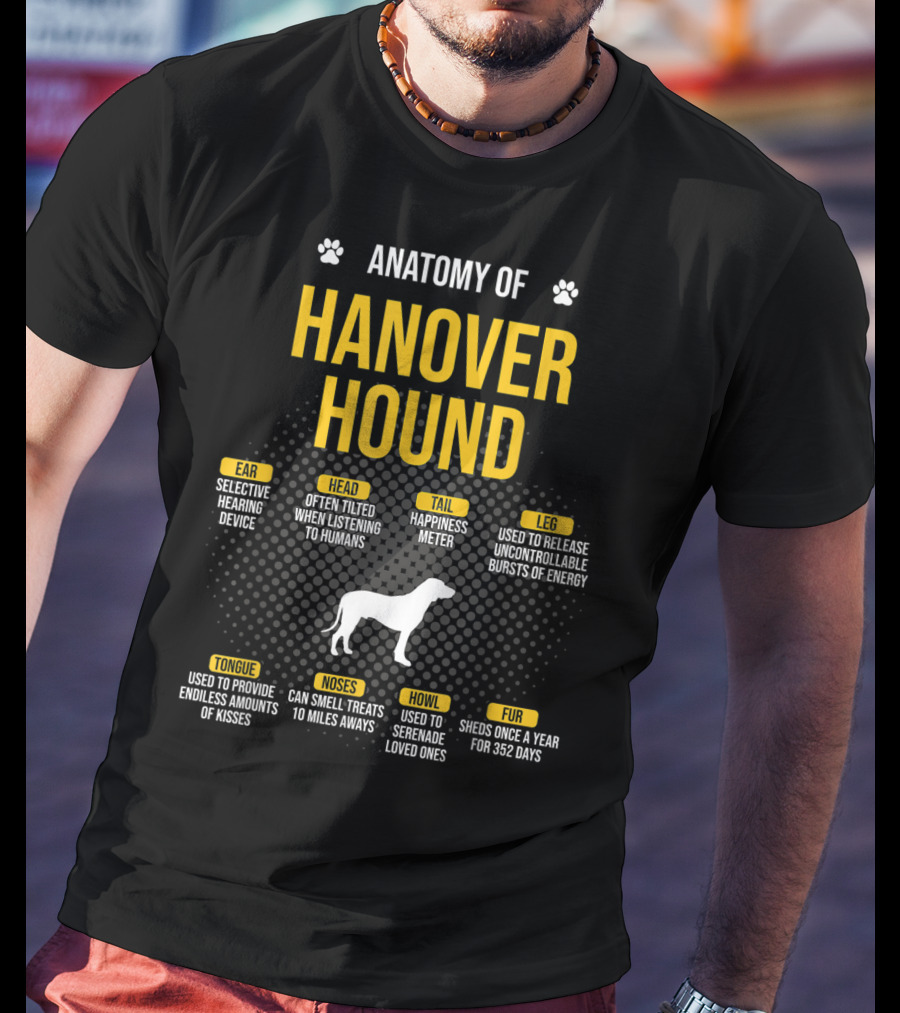 Anatomy Of Hanover Hound Selective Hearing Happiness Meter Serenade Loved Ones T-Shirt