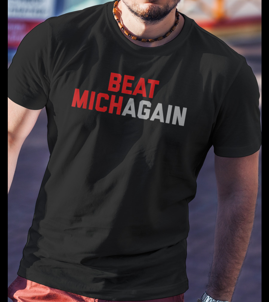 Beat Michagain Sports Rivalry Challenge T-Shirt