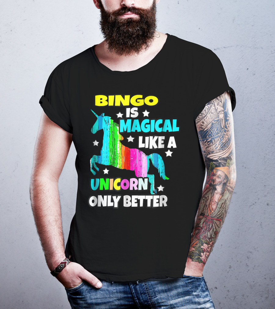 Bingo Is Magical Like A Unicorn Only Better Rainbow Stars T-Shirt