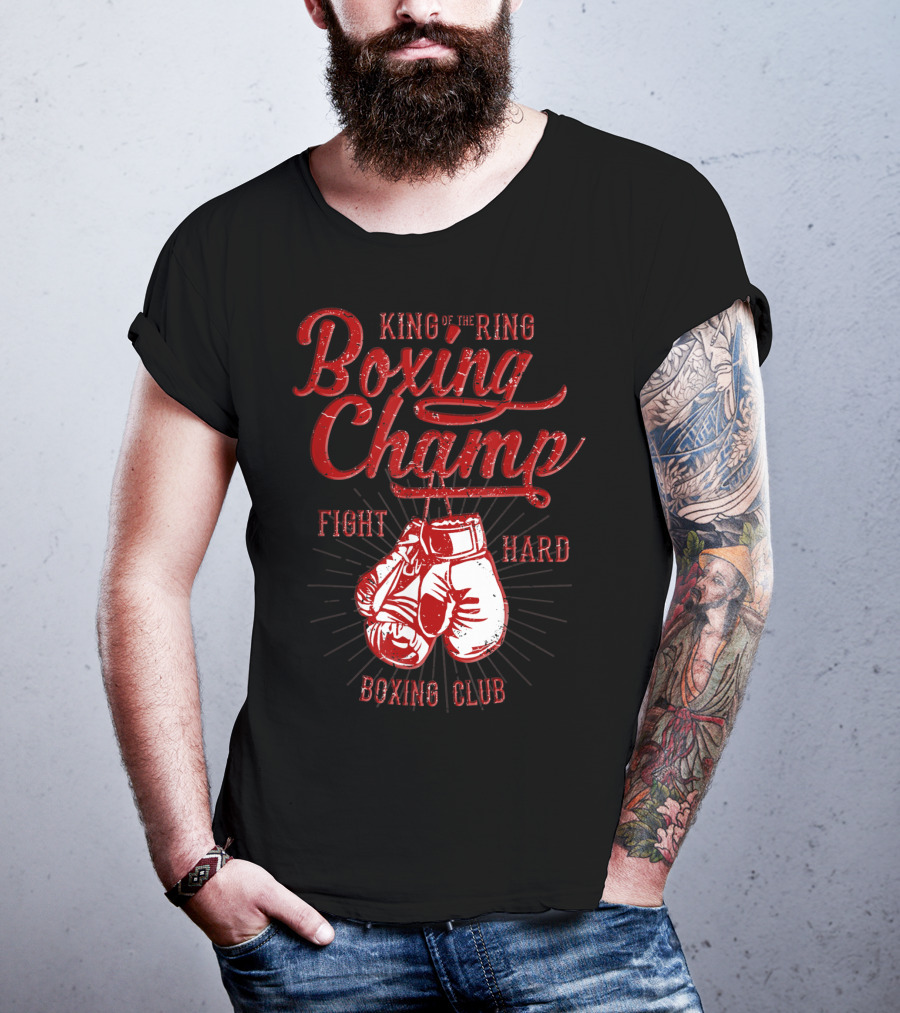 King Of The Ring Boxing Champ Fight Hard Boxing Club T-Shirt