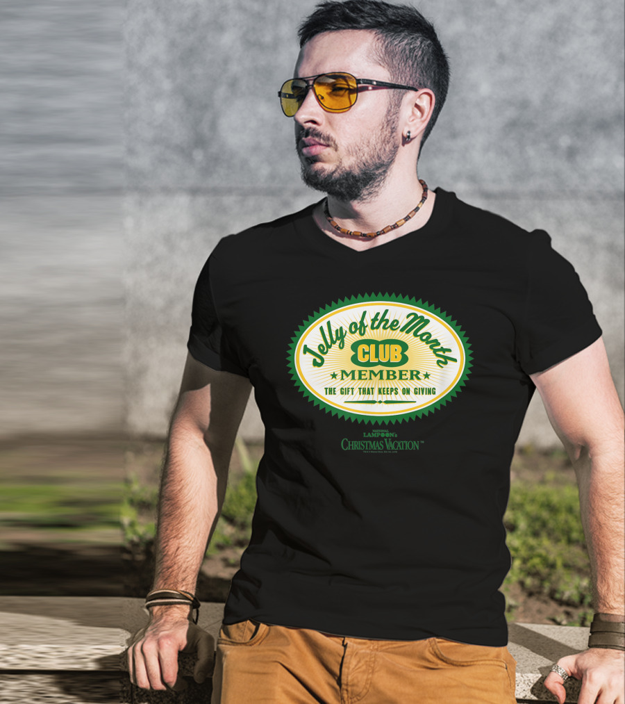 Christmas Vacation Jelly Of The Month Club Member The Gift That Keeps On Giving T-Shirt