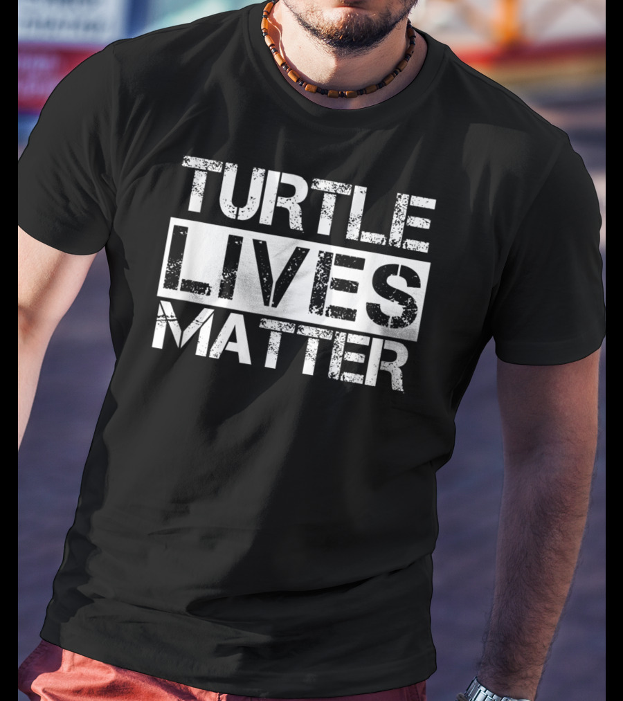 Turtle Lives Matter Cute Tortoise Turtles T-Shirt