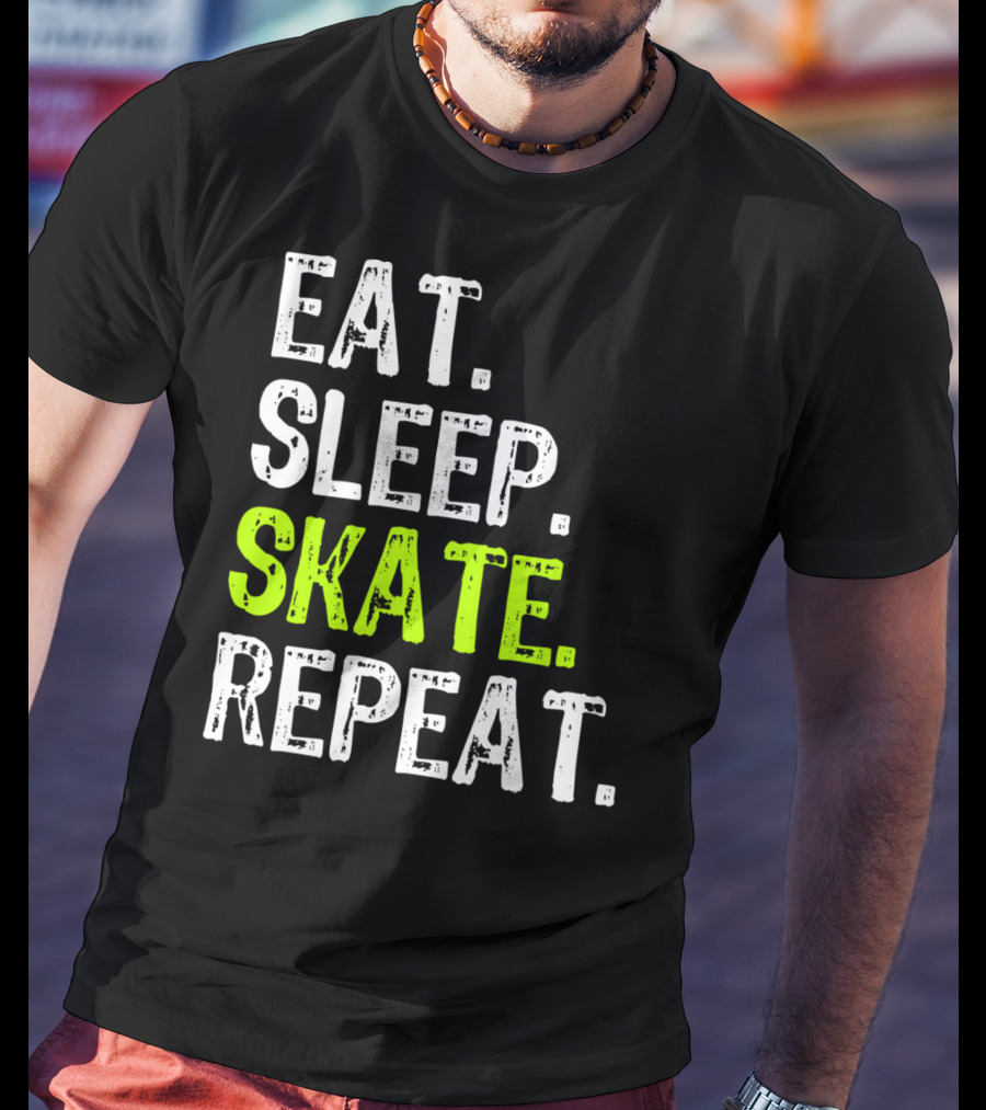 Eat Sleep Skate Repeat Skater Lifestyle Routine T-Shirt
