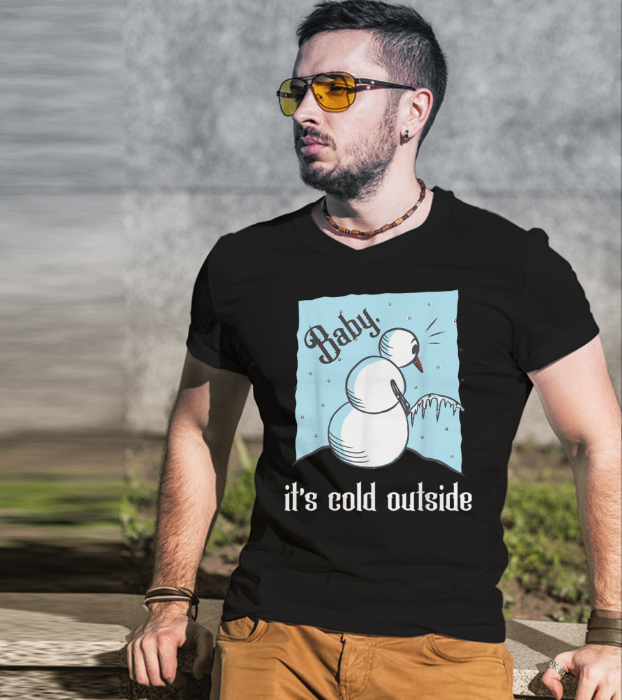 Baby It's Cold Outside Peeing Snowman T-Shirt