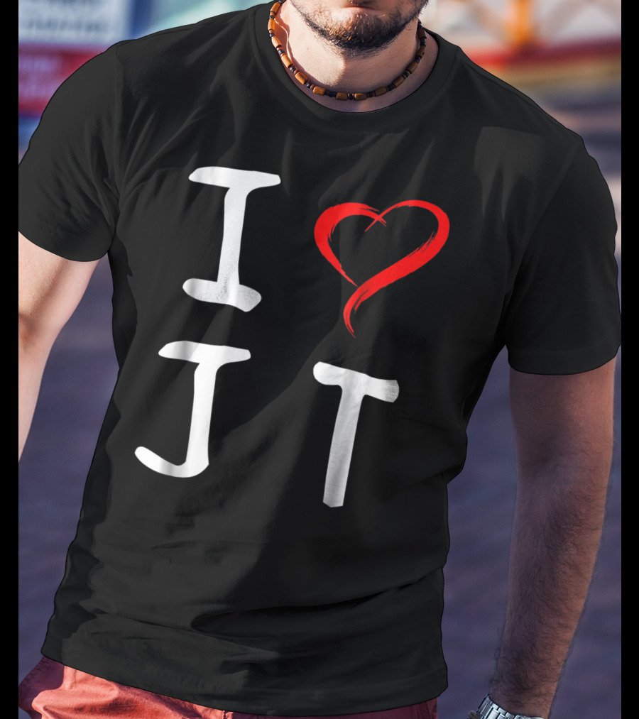 I Love JT Heart Funny JT T-Shirt