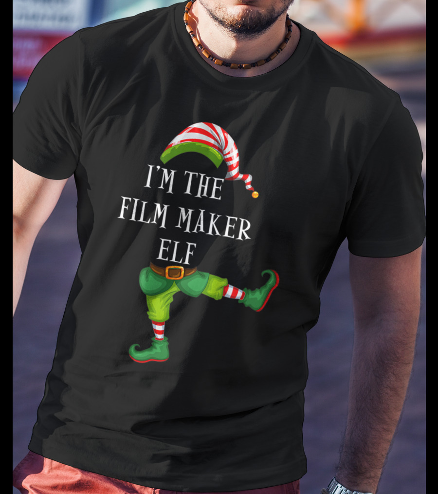 I'm The Film Maker Elf Christmas T-Shirt