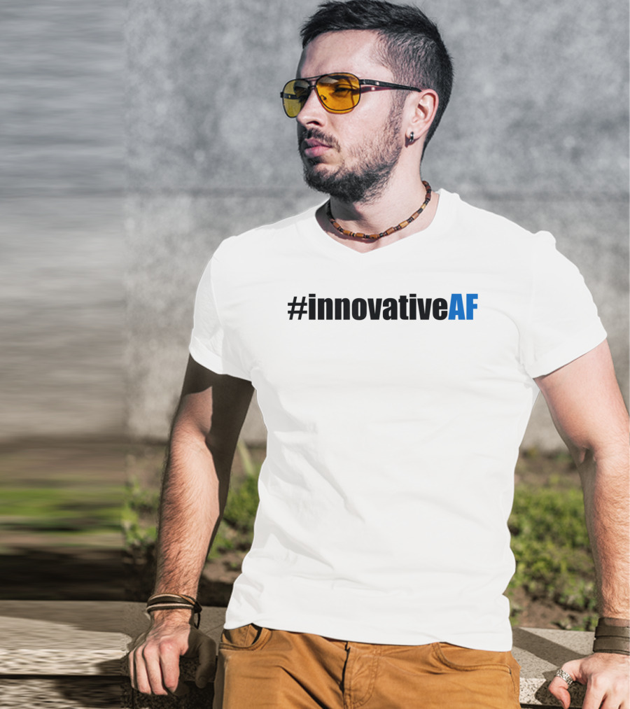 InnovativeAF T-Shirt