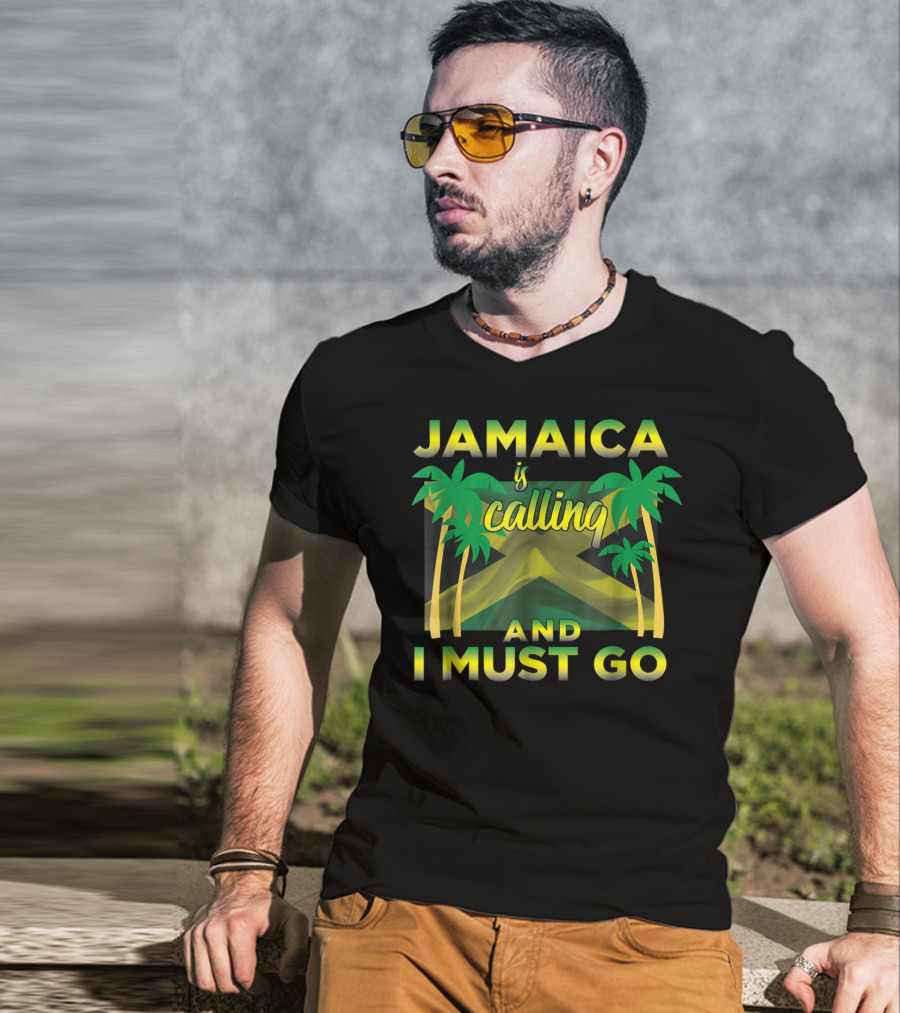Jamaica Is Calling And I Must Go Palm Trees Flag T-Shirt