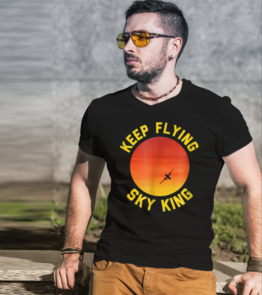 Keep Flying Sky King Aviation Pilot Airplane Sunset T-Shirt