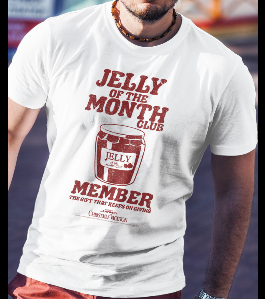 Jelly Of The Month Club Member The Gift That Keeps On Giving Kids National Lampoon's Christmas Vacation T-Shirt