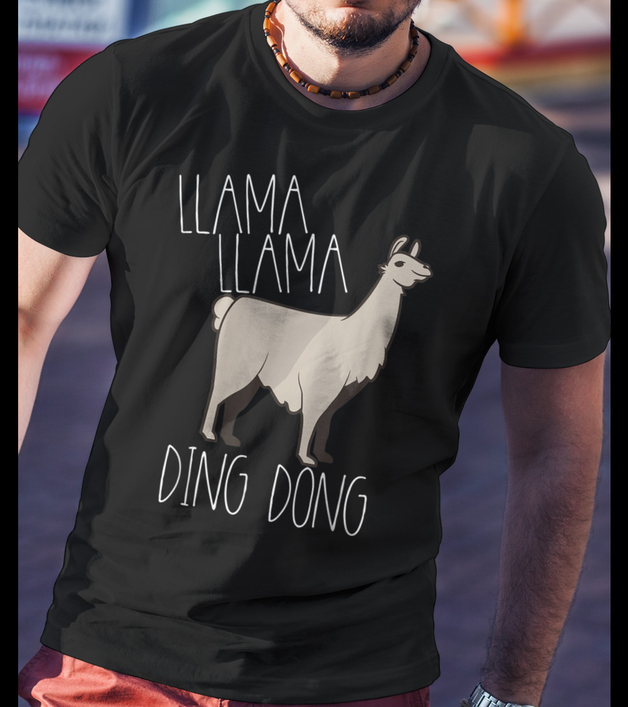 Llama Llama Ding Dong Funny Alpaca T-Shirt