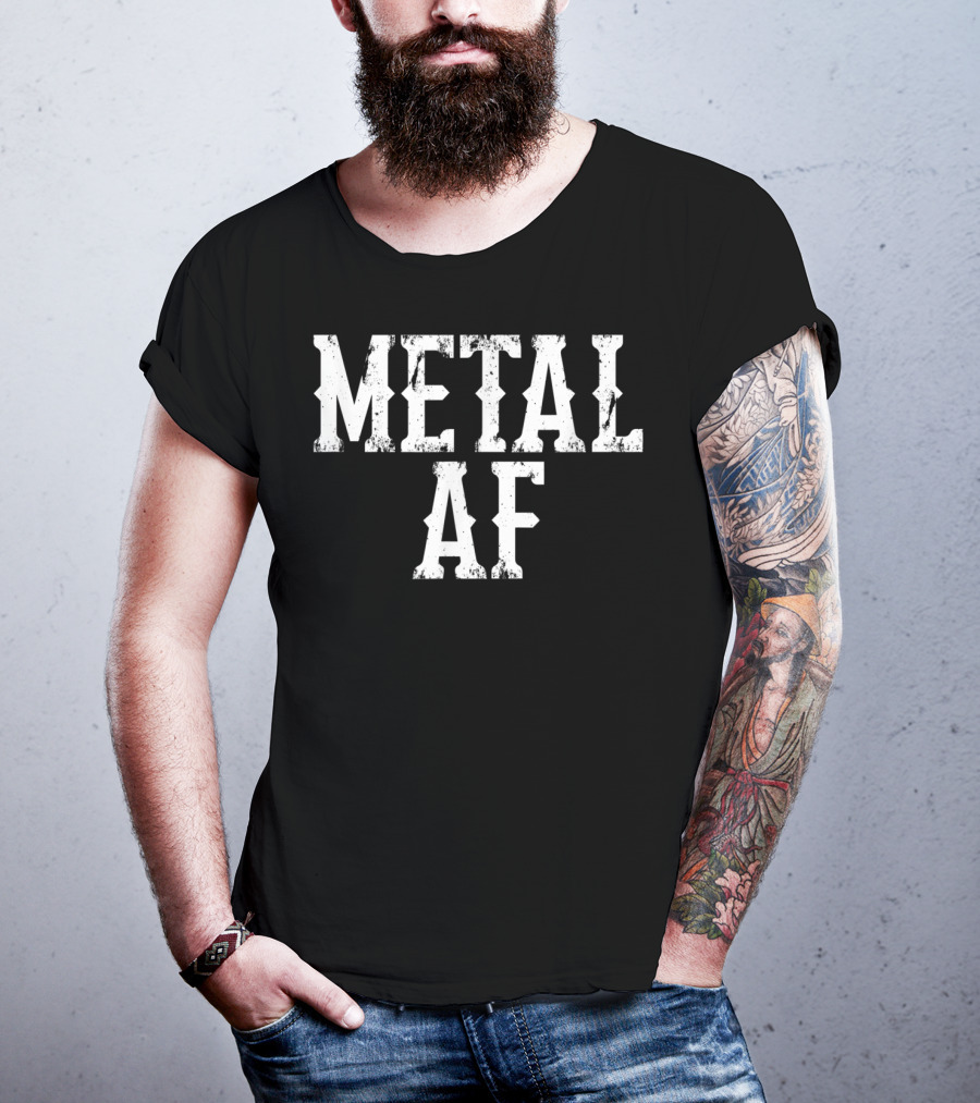 Metal AF Heavy Metal Music T-Shirt