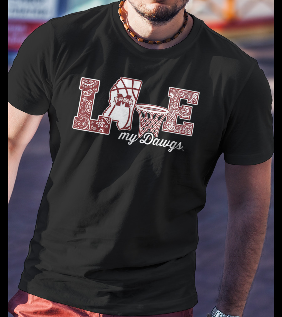 Mississippi State Love My Dawgs Basketball T-Shirt