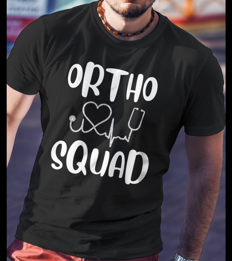 Ortho Squad Heartbeat Stethoscope Orthopedic Doctor Nurse T-Shirt