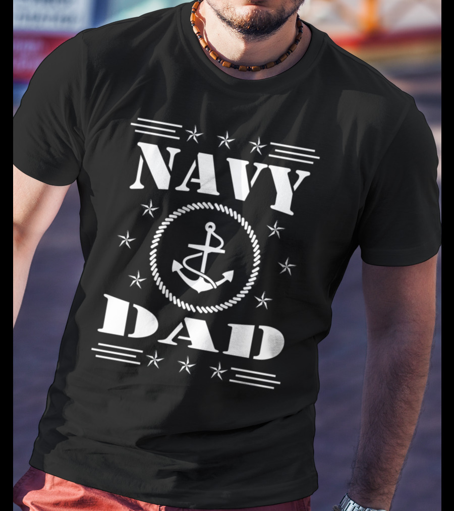 Navy Dad Anchor Stars Family Pride T-Shirt