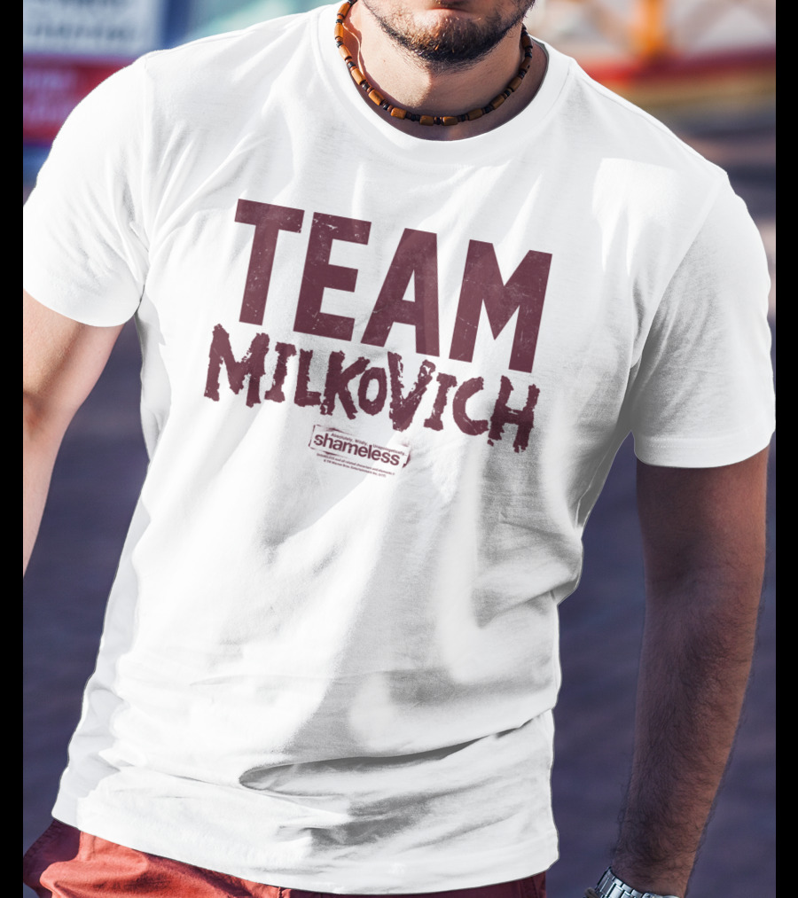 Shameless Team Milkovich T-Shirt