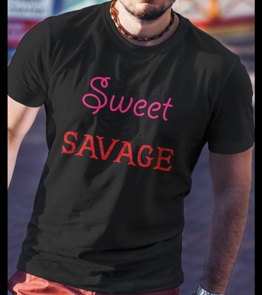 Sorta Sweet Sorta Savage Womens Girls Cute T-Shirt