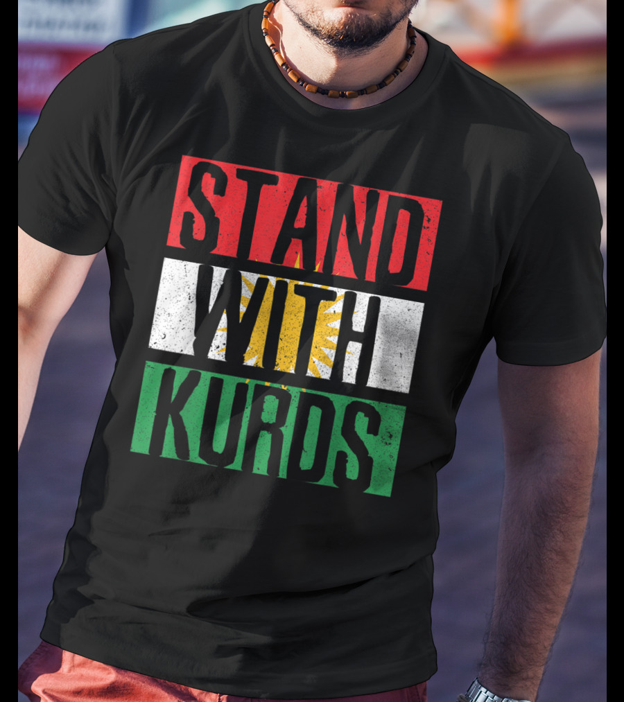 Stand With Kurds Free Kurdistan Kurdish Flag Colors T-Shirt