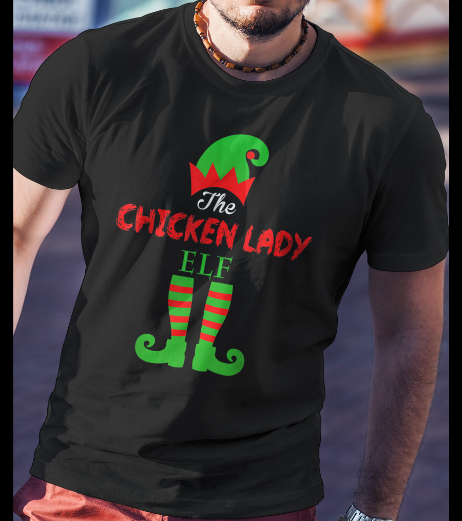 The Chicken Lady Elf T-Shirt
