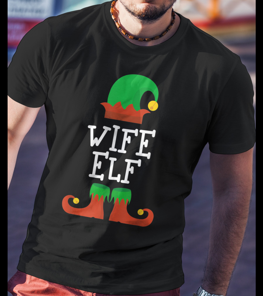 Wife Elf Christmas Holiday Costume Hat And Shoes T-Shirt