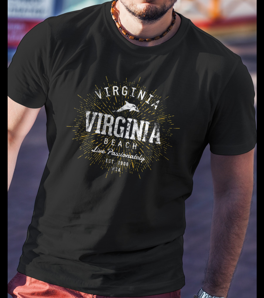 VIRGINIA BEACH Live Passionately Est. 1906 Retro T-Shirt