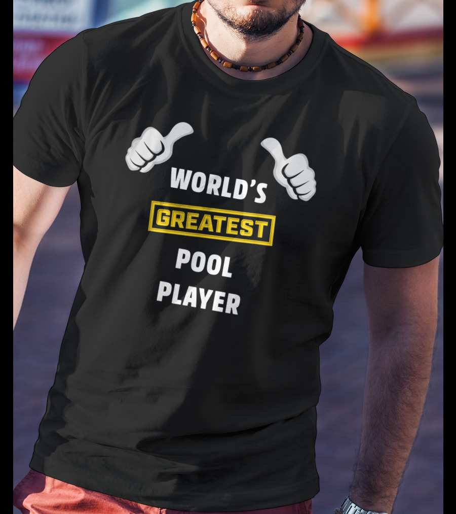 World's Greatest Pool Player Thumbs Up Funny Billiard T-Shirt