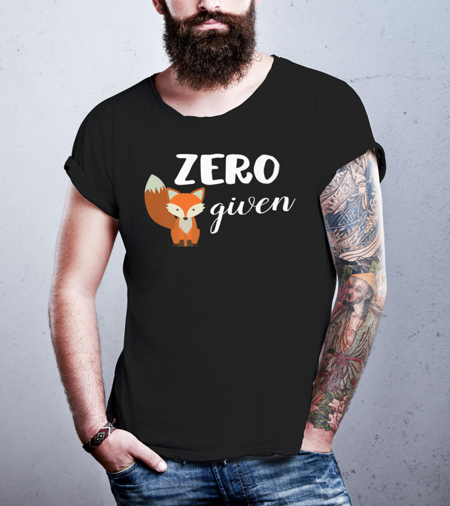 Zero Fox Given Cute Animal Lover T-Shirt