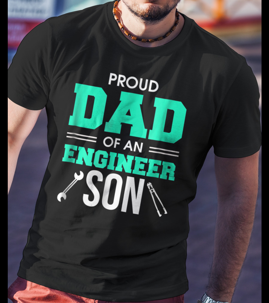 Proud Dad Of An Engineer Son With Wrench And Tool Icons T-Shirt