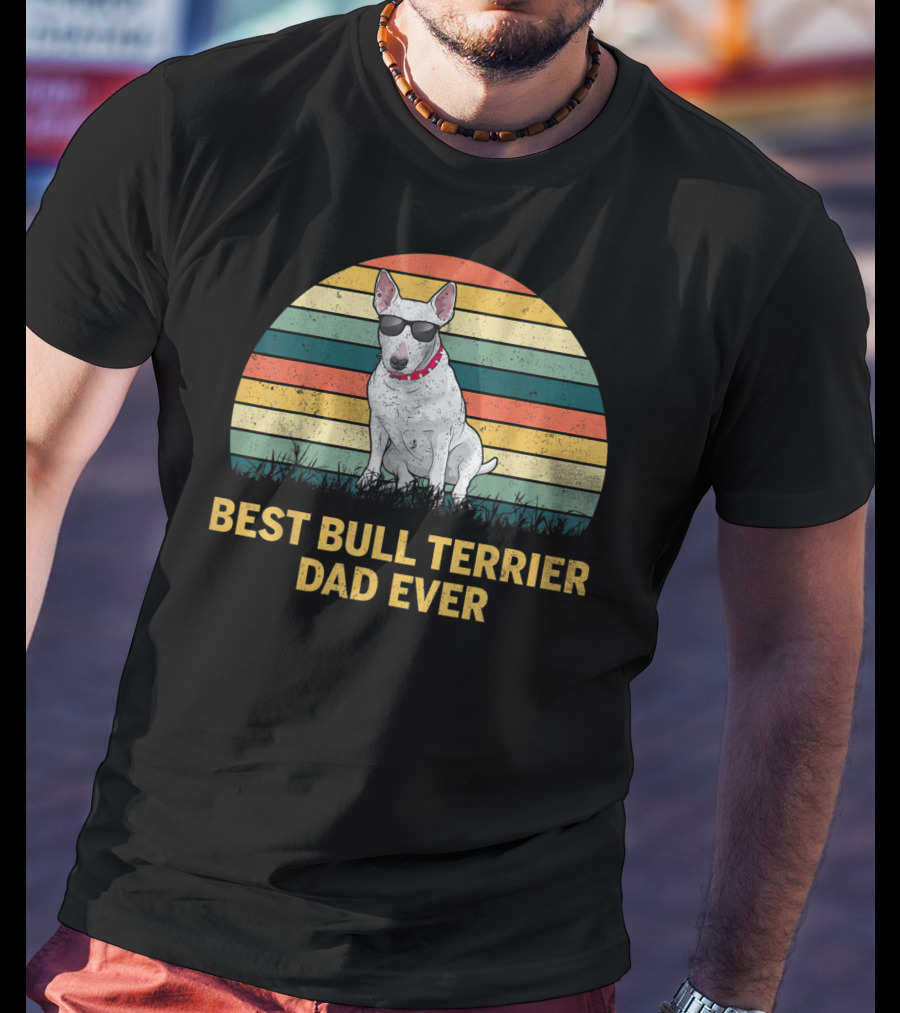 Best Bull Terrier Dad Ever Retro Sunglasses T-Shirt